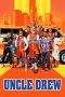 Nonton film Uncle Drew (2018) idlix , lk21, dutafilm, dunia21