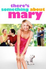 Nonton film There’s Something About Mary (1998) idlix , lk21, dutafilm, dunia21