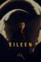 Nonton film Eileen (2023) idlix , lk21, dutafilm, dunia21