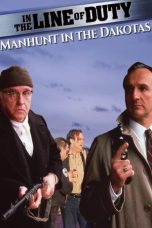 Nonton film In the Line of Duty: Manhunt in the Dakotas (1991) idlix , lk21, dutafilm, dunia21