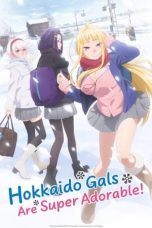 Nonton film Dosanko Gal wa Namara Menkoi (Hokkaido Gals Are Super Adorable!) (2024) idlix , lk21, dutafilm, dunia21