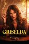 Nonton film Griselda (2024) idlix , lk21, dutafilm, dunia21