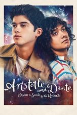 Nonton film Aristotle and Dante Discover the Secrets of the Universe (2023) idlix , lk21, dutafilm, dunia21