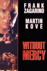 Nonton film Without Mercy (1996) idlix , lk21, dutafilm, dunia21