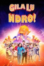 Nonton film Gila Lu Ndro! (2018) idlix , lk21, dutafilm, dunia21