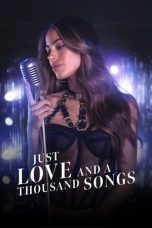 Nonton film Just Love and a Thousand Songs (Solo amor y mil canciones) (2022) idlix , lk21, dutafilm, dunia21