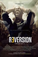 Nonton film Reversion (2020) idlix , lk21, dutafilm, dunia21