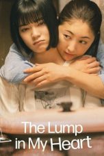 Nonton film The Lump in my Heart (2023) idlix , lk21, dutafilm, dunia21