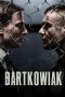 Nonton film Bartkowiak (2021) idlix , lk21, dutafilm, dunia21