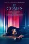 Nonton film It Comes (2018) idlix , lk21, dutafilm, dunia21