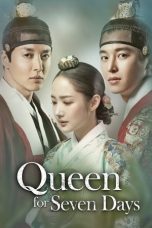 Nonton film Queen For Seven Days (Seven Day Queen) (2017) idlix , lk21, dutafilm, dunia21