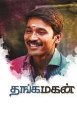 Nonton film Thanga Magan (2015) idlix , lk21, dutafilm, dunia21