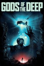 Nonton film Gods of the Deep (2024) idlix , lk21, dutafilm, dunia21