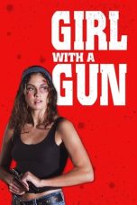 Nonton film Girl With a Gun (2022) idlix , lk21, dutafilm, dunia21