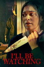 Nonton film I’ll Be Watching (2023) idlix , lk21, dutafilm, dunia21