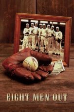 Nonton film Eight Men Out (1988) idlix , lk21, dutafilm, dunia21