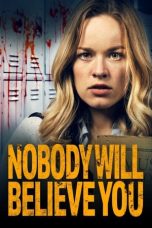 Nonton film Nobody Will Believe You (2021) idlix , lk21, dutafilm, dunia21