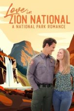 Nonton film Love in Zion National: A National Park Romance (2023) idlix , lk21, dutafilm, dunia21