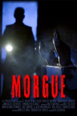 Nonton film Morgue (2019) idlix , lk21, dutafilm, dunia21