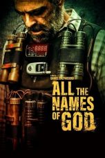 Nonton film All the Names of God (2023) idlix , lk21, dutafilm, dunia21