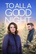 Nonton film To All a Good Night (2023) idlix , lk21, dutafilm, dunia21