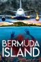 Nonton film Bermuda Island (2023) idlix , lk21, dutafilm, dunia21