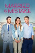 Nonton film Married by Mistake (2023) idlix , lk21, dutafilm, dunia21