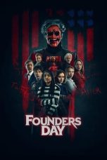 Nonton film Founders Day (2024) idlix , lk21, dutafilm, dunia21