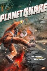 Nonton film Planetquake (2024) idlix , lk21, dutafilm, dunia21