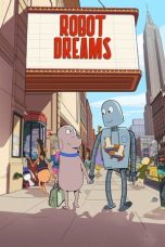 Nonton film Robot Dreams (2023) idlix , lk21, dutafilm, dunia21