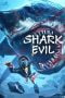 Nonton film SHARK EVIL (2023) idlix , lk21, dutafilm, dunia21