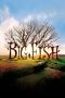 Nonton film Big Fish (2003) idlix , lk21, dutafilm, dunia21