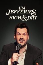 Nonton film Jim Jefferies: High n’ Dry (2023) idlix , lk21, dutafilm, dunia21