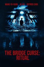 Nonton film The Bridge Curse: Ritual (2023) idlix , lk21, dutafilm, dunia21