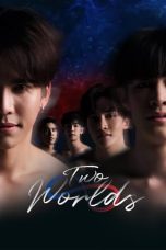 Nonton film Two Worlds (2024) idlix , lk21, dutafilm, dunia21