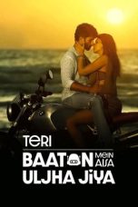 Nonton film Teri Baaton Mein Aisa Uljha Jiya (2024) idlix , lk21, dutafilm, dunia21