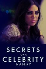 Nonton film Secrets of a Celebrity Nanny (2023) idlix , lk21, dutafilm, dunia21