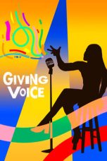 Nonton film Giving Voice (2020) idlix , lk21, dutafilm, dunia21