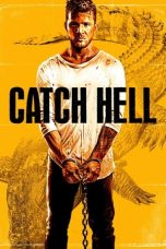 Nonton film Catch Hell (2014) idlix , lk21, dutafilm, dunia21