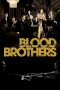 Nonton film Blood Brothers (2007) idlix , lk21, dutafilm, dunia21