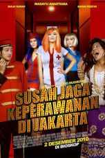 Nonton film Susah Jaga Keperawanan di Jakarta (2010) idlix , lk21, dutafilm, dunia21