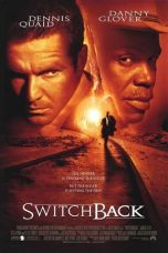 Nonton film Switchback (1997) idlix , lk21, dutafilm, dunia21