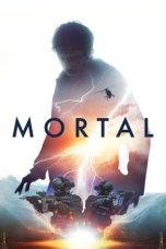 Nonton film Mortal (2020) idlix , lk21, dutafilm, dunia21