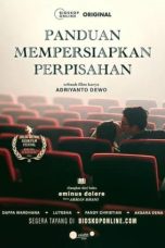 Nonton film Panduan Mempersiapkan Perpisahan (2023) idlix , lk21, dutafilm, dunia21