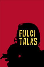 Nonton film Fulci Talks (2021) idlix , lk21, dutafilm, dunia21