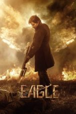 Nonton film Eagle (2024) idlix , lk21, dutafilm, dunia21