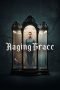 Nonton film Raging Grace (2023) idlix , lk21, dutafilm, dunia21