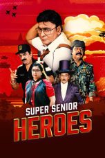 Nonton film Super Senior Heroes (2022) idlix , lk21, dutafilm, dunia21