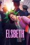 Nonton film Elsbeth (2024) idlix , lk21, dutafilm, dunia21