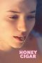 Nonton film Honey Cigar (2020) idlix , lk21, dutafilm, dunia21